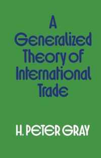 A Generalized Theory of International Trade