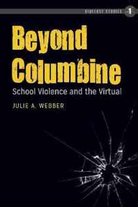 Beyond Columbine