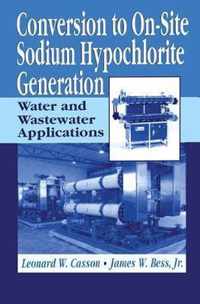 Conversion to On-Site Sodium Hypochlorite Generation