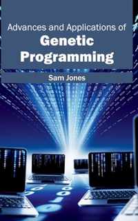 Advances and Applications of Genetic Programming