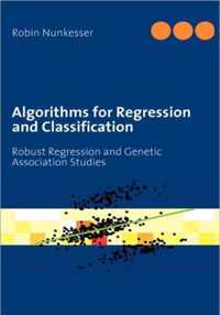 Algorithms for Regression and Classification