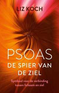 Psoas, De spier van de ziel