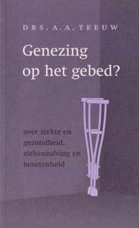 Genezing Op Het Gebed