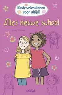 Beste vriendinnen voor altijd! Ellies nieuwe school