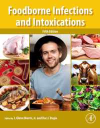 Foodborne Infections and Intoxications