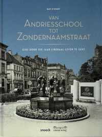 Van Andriesschool tot zondernaamstraat