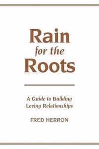 Rain for the Roots