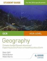OCR A Level Geography Student Guide 3: Geographical Debates