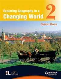 Exploring Geography in a Changing World PB2