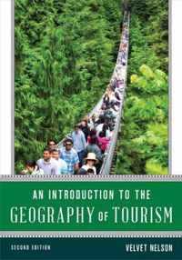 An Introduction to the Geography of Tourism