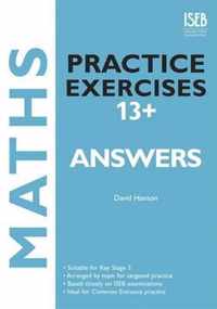 Maths Practice Exercises 13+ Answer Book