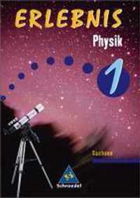 Erlebnis Physik 1. Schülerbuch. Sachsen