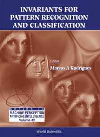 Invariants For Pattern Recognition And Classification