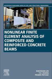 Nonlinear Finite Element Analysis of Composite and Reinforced Concrete Beams