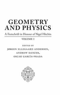 Geometry and Physics: Volume I