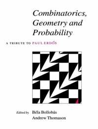 Combinatorics, Geometry and Probability