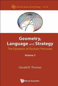 Geometry, Language and Strategy