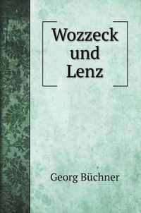 Wozzeck und Lenz