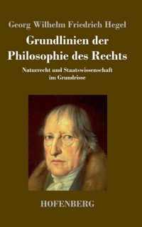 Grundlinien der Philosophie des Rechts