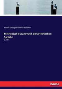 Methodische Grammatik der griechischen Sprache