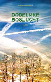 Dodelijke boslucht - Maarten Bommel - Paperback (9789461533777)