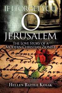 If I Forget You, O Jerusalem