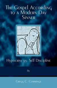 The Gospel According to a Modern Day Sinner