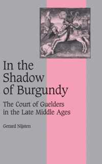 In the Shadow of Burgundy