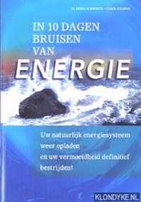 In 10 dagen bruisen van energie