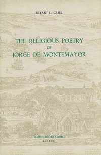 The Religious Poetry of Jorge de Montemayor