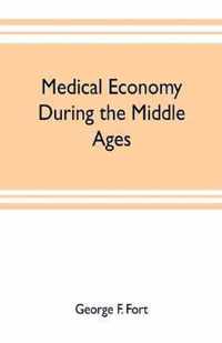 Medical economy during the Middle Ages