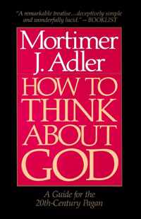 How To Think About God