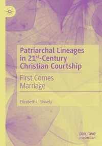 Patriarchal Lineages in 21st Century Christian Courtship