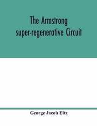The Armstrong super-regenerative circuit