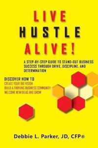Live Hustle Alive!