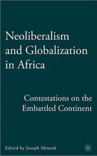 Neoliberalism and Globalization in Africa