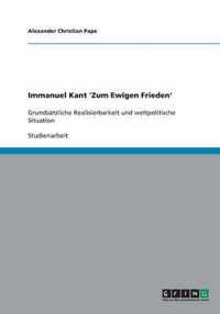 Immanuel Kant 'Zum Ewigen Frieden'