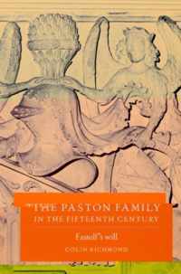 The Paston Family in the Fifteenth Century