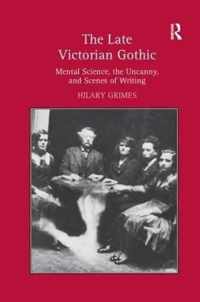 The Late Victorian Gothic