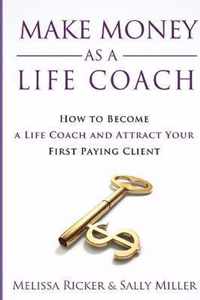Make Money As A Life Coach