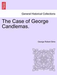 The Case of George Candlemas.