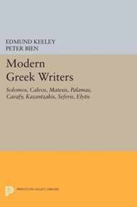 Modern Greek Writers - Solomos, Calvos, Matesis, Palamas, Cavafy, Kazantzakis, Seferis, Elytis