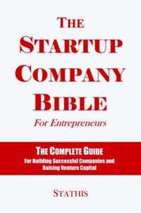 The Startup Company Bible for Entrepreneurs (Soft Back)