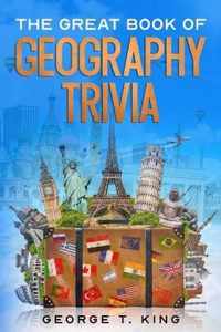 The Great Book Of Geography Trivia