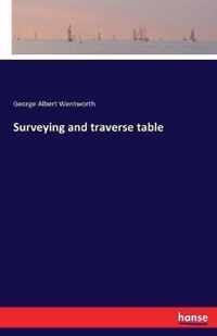 Surveying and traverse table