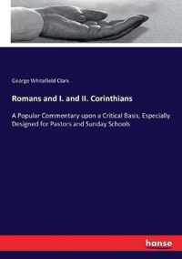 Romans and I. and II. Corinthians