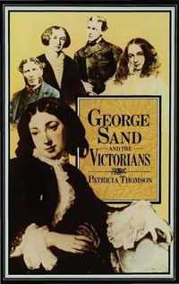 George Sand and the Victorians