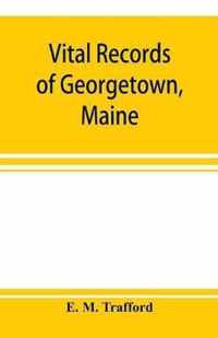 Vital records of Georgetown, Maine