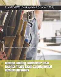 Nevada Roofing Contractor C15a License Trade Exam Supplemental Review Questions 2016/17 Edition