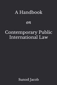 A Handbook on Contemporary Public International Law